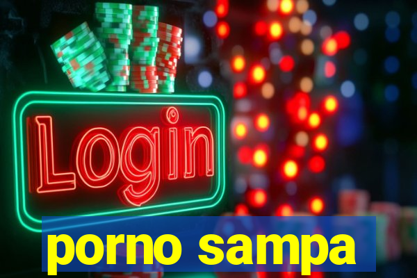 porno sampa